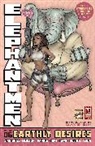 Monifa Aldridge, Joe Brusha, David Hine, David Hine, Monifa Aldridge, Richard Starkings... - Elephantmen Volume 6: Earthly Desires