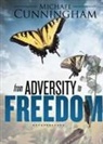 Michael Cunninghan - From Adversity to Freedom