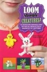 Monica Sweeney, Becky Thomas - Loom Magic Creatures!