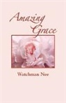 Watchman Nee - Amazing Grace