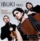 Ibuki Piano Trio/Ravel & Shostakovich (Hörbuch)