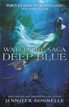 Jennifer Donnelly - Deep Blue