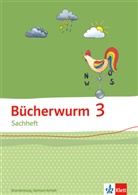 Bücherwurm Sachheft, Ausgabe Brandenburg, Sachsen-Anhalt und Thüringen: Bücherwurm Sachheft 3. Ausgabe für Brandenburg, Sachsen-Anhalt
