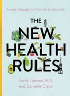 Danielle Claro, Frank Lipman - The New Health Rules