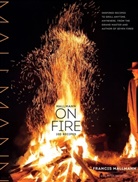 Donna Gelb, Peter Kaminsky, Francis Mallmann - Mallmann on Fire