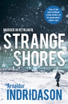 Arnaldur Indridason, Arnaldur Indridason, Arnaldur Indriðason - Strange Shores