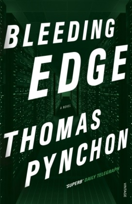 Thomas Pynchon - Bleeding Edge