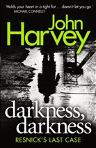 John Harvey - Darkness, Darkness