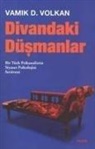 Vamik D. Volkan - Divandaki Düsmanlar
