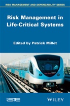 Guy Boy, P Millot, Patrick Millot, Guy Andre Boy, Patric Millot, Patrick Millot - Risk Management in Life Critical Systems