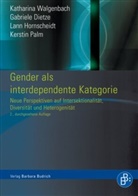 Gabriel Dietze, Gabriele Dietze, Hornsch, Hornscheidt, Antje Hornscheidt, Daniela Hrzán... - Gender als interdependente Kategorie