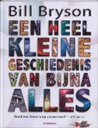 Bill Bryson, Yuliya Somina - Een heel kleine geschiedenis van bijna alles / druk 1