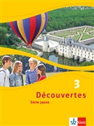 Découvertes - Série jaune - 3: Découvertes. Série jaune (ab Klasse 6). Ausgabe ab 2012 - Schülerbuch. Bd.3