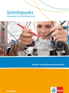 Abderrahi Balliti, Abderrahim Balliti, Angelik Delius, Angelika Delius, Mo Moussaoui - Schnittpunkt, Mathematik für die Berufsfachschule, Ausgabe N: Schnittpunkt Mathematik für die Berufsfachschule. Ausgabe N - Technik und Naturwissenschaften