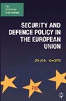 Jolyon Howorth - Security and Defence Policy in the European Union