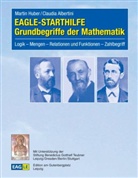 Claudia Albertini, Marti Huber, Martin Huber - EAGLE-STARTHILFE Grundbegriffe der Mathematik