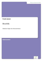 Frank Jansen - Bioethik