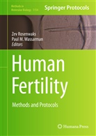 M Wassarman, M Wassarman, Ze Rosenwaks, Zev Rosenwaks, Zeev Shoham, Paul M. Wassarman - Human Fertility