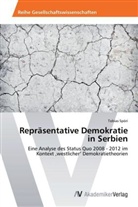 Tobias Spöri - Repräsentative Demokratie in Serbien