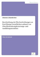Johannes Lützenkirchen - Beschreibung der Wechselwirkungen an Fest-Flüssig Grenzflächen anhand von Oberflächenkomplexierungs- und Ausfällungsmodellen