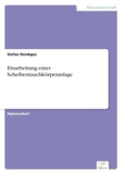 Stefan Rembges - Einarbeitung einer Scheibentauchkörperanlage