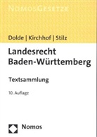 Dold, Klaus-Peter Dolde, Kirchho, Ferdinan Kirchhof, Ferdinand Kirchhof, Stilz... - Landesrecht Baden-Württemberg