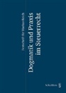 Conradin, Luzi Conradin, Conradin Luzi, Daniel Rentzsch, Daniel P. Rentzsch, Laurence Uttinger - Dogmatik und Praxis im Steuerrecht