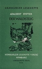 Adalbert Stifter - Der Waldsteig
