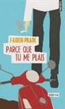 Fabien Prade, Fabien Prade, Fabien (1981-....) Prade, PRADE FABIEN - PARCE QUE TU ME PLAIS