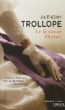 Alain Jumeau, Anthony Trollope, Anthony Trollope, Anthony (1815-1882) Trollope, Trollope Anthony - Le docteur Thorne