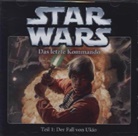 Star Wars, Das letzte Kommando - Der Fall von Ukio, 1 Audio-CD (Livre audio)