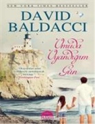 David Baldacci - Umuda Uyandigim Gün