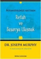 Joseph Murphy - Refah ve Basariya Ulasmak