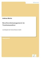 Andreas Mertes - Beschwerdemanagement im Tourismussektor