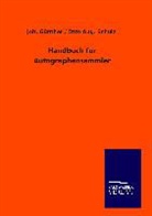 Jo Günther, Joh Günther, Joh. Günther, Joh. Schulz Günther, Otto Aug Schulz, Otto Aug. Schulz - Handbuch für Autographensammler