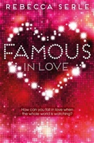 Rebecca Serle - Famous in Love
