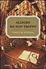 Carlo M. Cipolla - Allegro ma non troppo