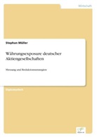 Stephan Müller - Währungsexposure deutscher Aktiengesellschaften