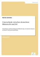 Martin Schröder - Unterschiede zwischen deutschem Bilanzrecht und IAS
