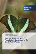 Suresh Chandra Dhiman, Praves Kumar, Pravesh Kumar - Biology, Ecology and Population Dynamics of C. Stolli Wolf (Penta)