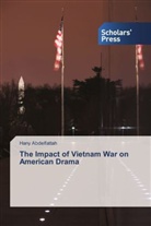 Hany Abdelfattah - The Impact of Vietnam War on American Drama