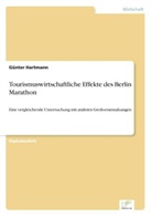 Günter Hartmann - Tourismuswirtschaftliche Effekte des Berlin Marathon
