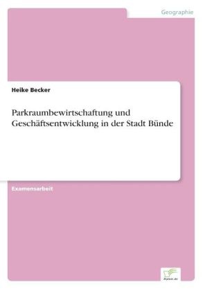 Heike Becker - Parkraumbewirtschaftung und Geschäftsentwicklung in der Stadt Bünde