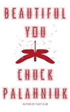 Chuck Palahniuk - Beautiful You