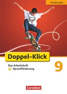 Angela Mari Adhikari, Angela Maria Adhikari, Angela Maria Adhikari, Werne Bentin, Werner Bentin, Christine Notthoff... - Doppel-Klick, Grundausgabe: Doppel-Klick - Das Sprach- und Lesebuch - Grundausgabe - 9. Schuljahr