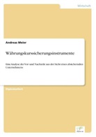 Andreas Meier - Währungskurssicherungsinstrumente