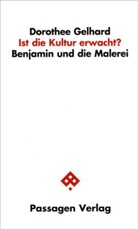 Dorothee Gelhard - Ist die Kultur erwacht?