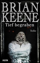 Brian Keene - Tief begraben