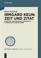 Beate Kennedy - Irmgard Keun: Zeit und Zitat
