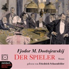 Fjodor M. Dostojewskij, Friedrich Schoenfelder - Der Spieler, 4 Audio-CDs (Hörbuch)